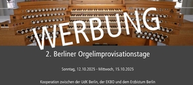 2. Berliner Orgelimprovisationstage 2025